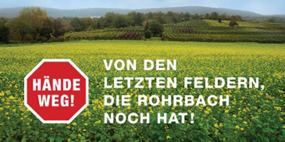 Transparent: Hände weg vom Rohrbacher Feld